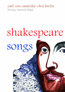 2012 - to sing or not to sing - Shakespeare Songs